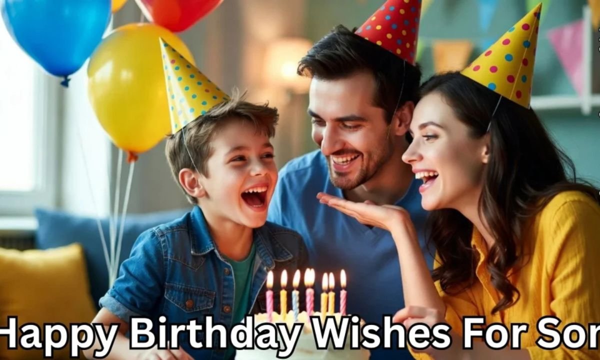 Birthday Wishes For Son