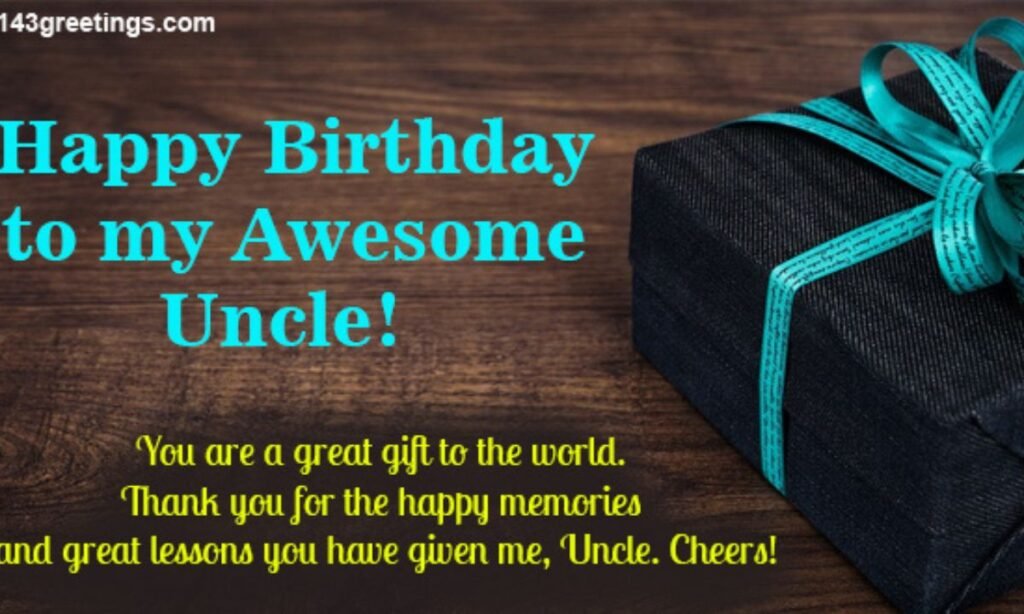 Birthday Wishes for Uncle (10)