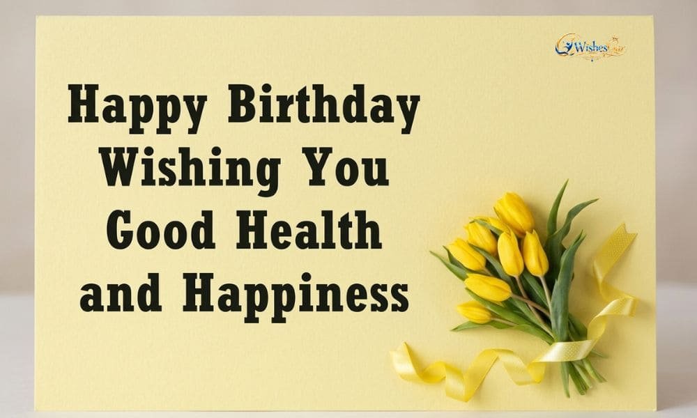 Birthday Wishes for Good Health 