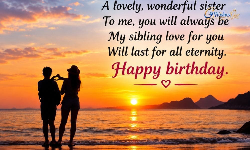 Happy Birthday Wishes for Sister