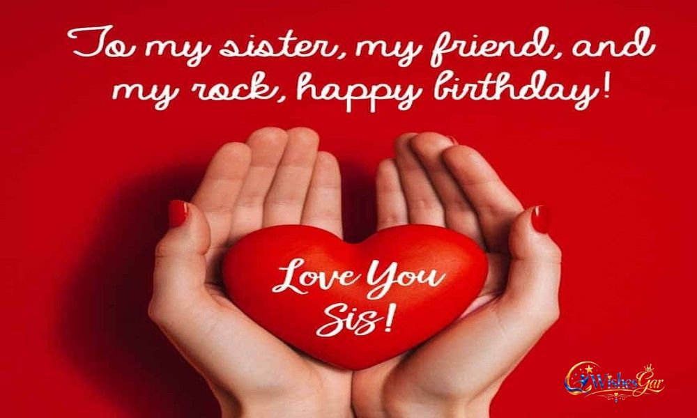 Happy Birthday Wishes for Sister 1