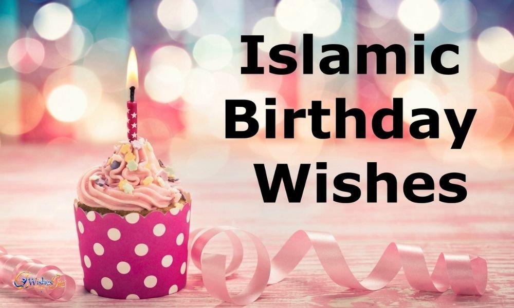 Islamic Birthday Wishes