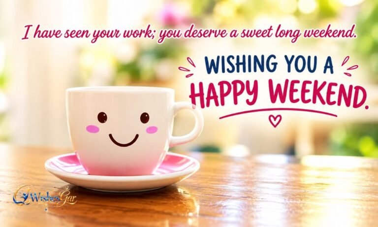 Cute Weekend Wishes