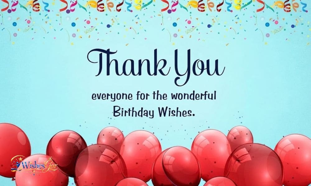 Thank You Messages for Birthday Wishes 