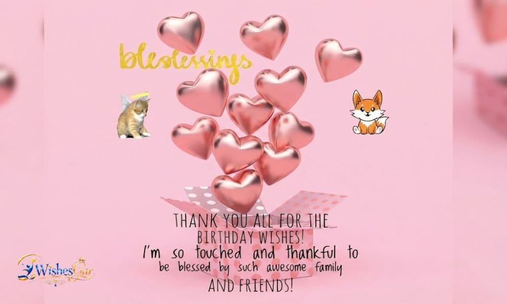 Thank You Messages for Birthday Wishes 